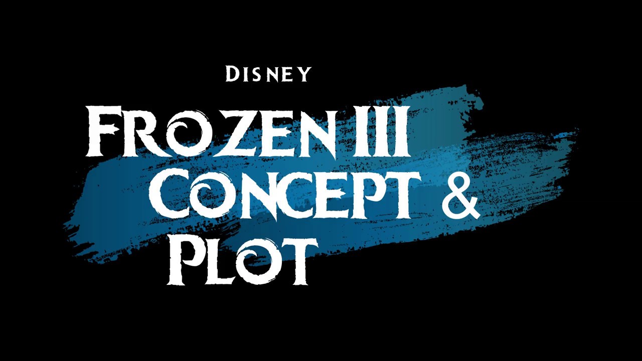 Frozen 3 Concept Anna Gets Magical Powers YouTube