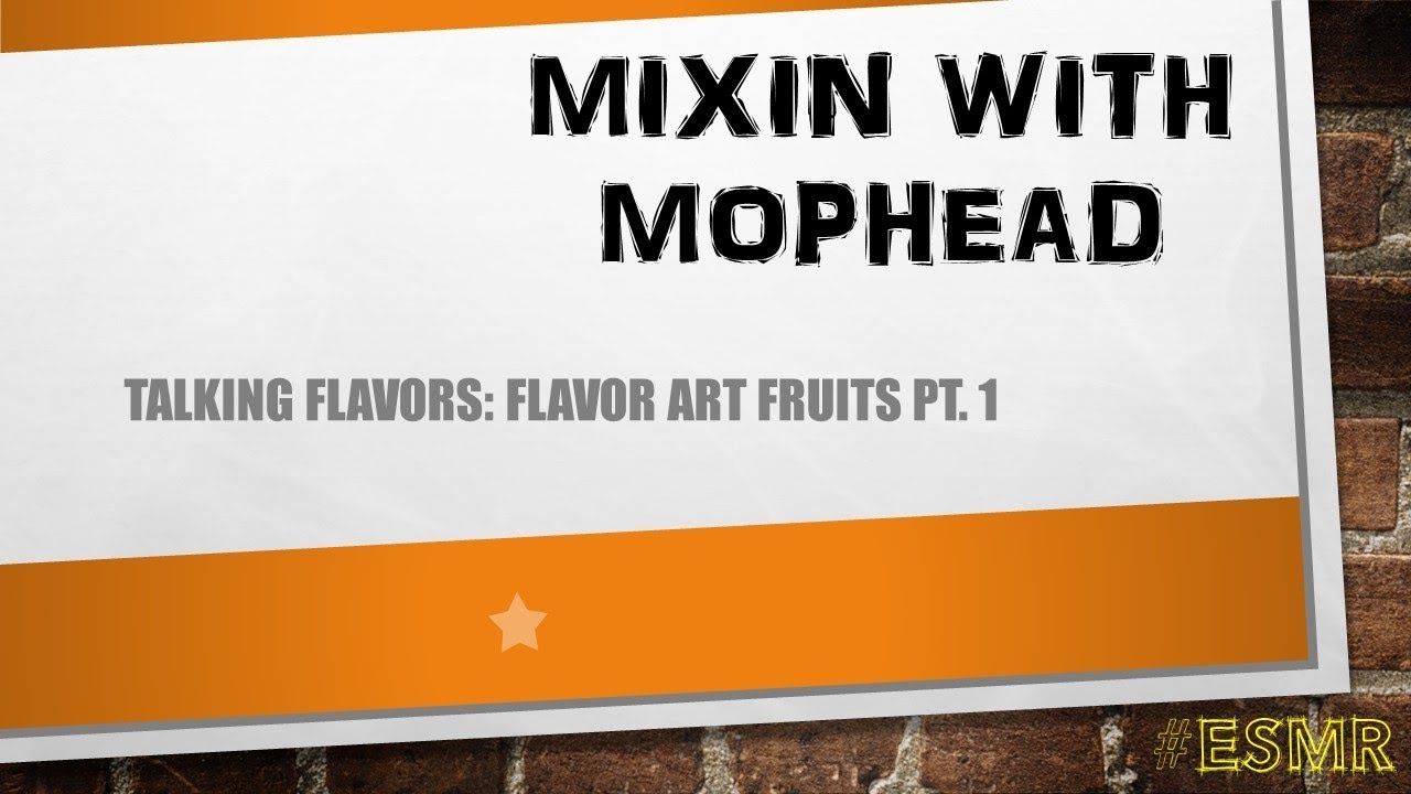 Talking Flavors: Flavour Art Fruits pt. 1