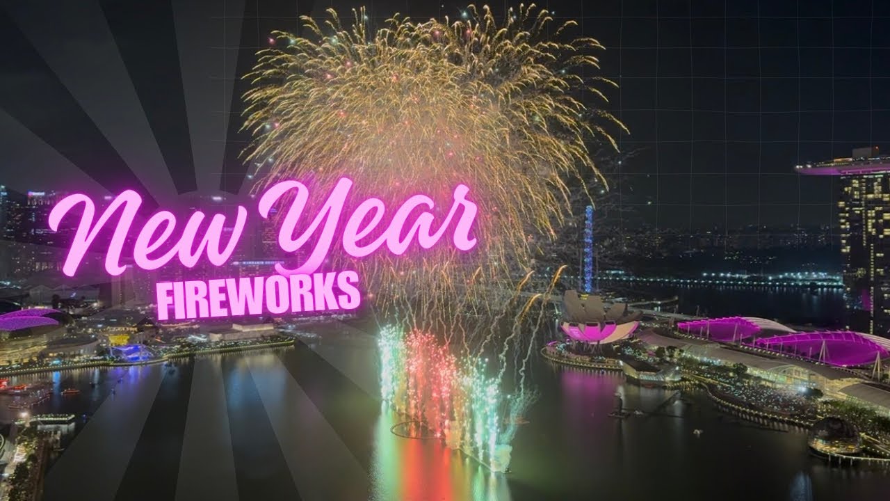 New Year’s Eve Fireworks 2026: the best place to see fireworks at Singapore