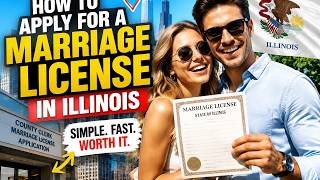 How to apply for a marriage license in Illinois