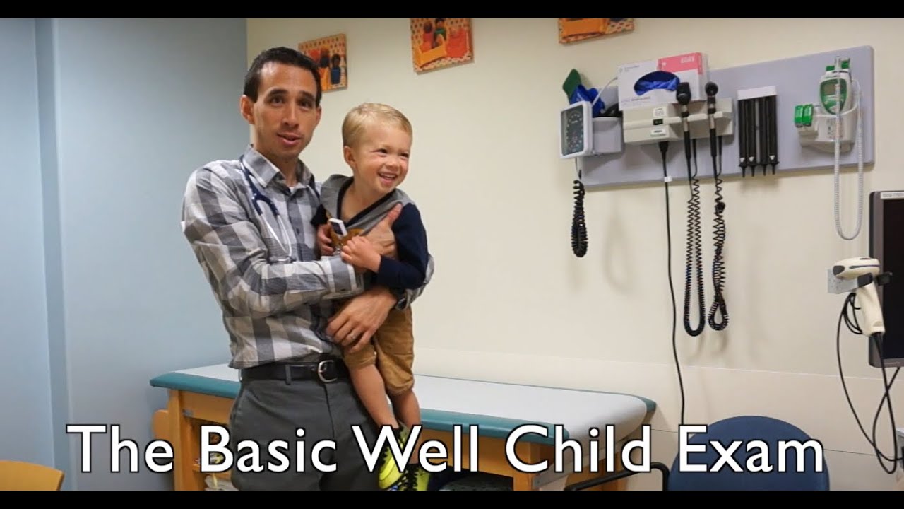 Basic Well Child Exam Saint Louis University School of Medicine Pediatric Rotation