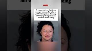 📱😱 Woman sends 65,000 texts after ONE date and police uncover terrifying twist💥 #shorts #trending