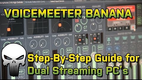Dual PC Stream Guide for Voicemeeter Banana