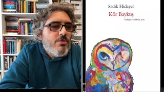 Kör Baykuş Bir Lanet Gibi İnsanın Peşini Bırakmayan Kitap Doğu Edebiyatının Başyapıtı