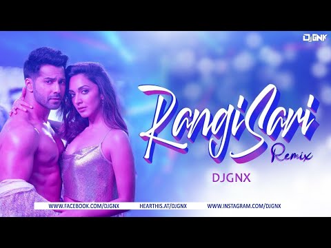 Rangisari ( REMIX ) | DJ GNX | Kanishk & Kavita | Varun D, Kiara A | @tseries