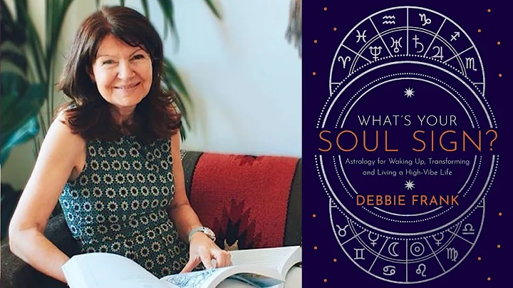 Debbie Frank ~ Whats Your Soul Sign | Interview wi...