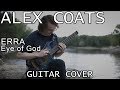 Alex Coats - Erra - Eye of God (Guitar Cover)