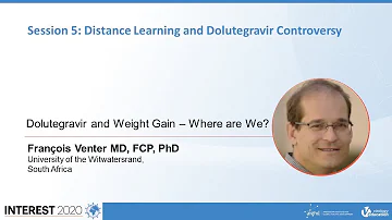 Dolutegravir and Weight Gain - Where are We? - François Venter