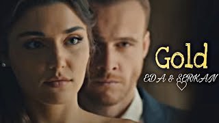 Eda & Serkan || Gold💫 || Sen çal kapimi Resimi