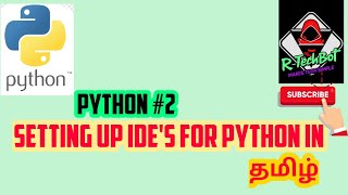 PYTHON SERIES 2 SETTING UP IDE's & EXECUTING COMMAND IN TAMIL