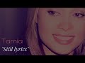 Tamia - Still Lyrics (@realtamiaworld)