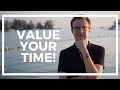 How Much is Your Time Worth? (My Specific Formula)