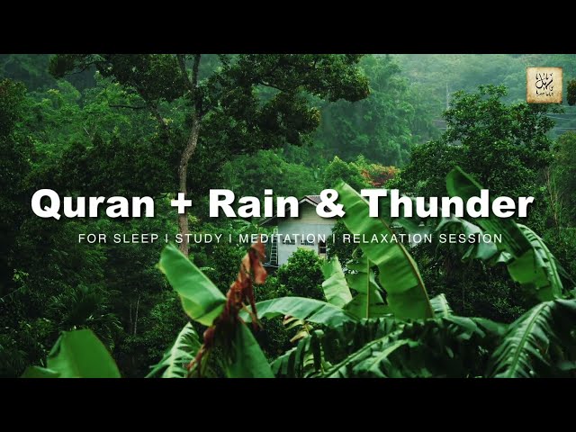 Quran with rain & thunder sounds!! Mesmerizing Quran feel nature | Surah Yunus | Sheikh Moaaz Yasir class=