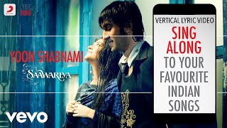 Video thumbnail of "Yoon Shabnami - Saawariya|Official Bollywood Lyrics|Parthiv Gohil"