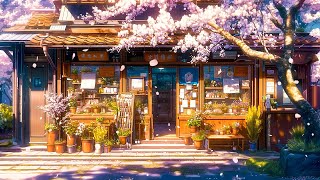 The Breeze Of The Spring  Lofi Spring  Morning Lofi To Start Your Day Happier