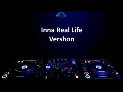 Vershon - Inna Real Life (Lyrics)