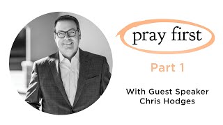 Pray First | Part 1