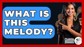 What Is This Melody? - Classical Serenade