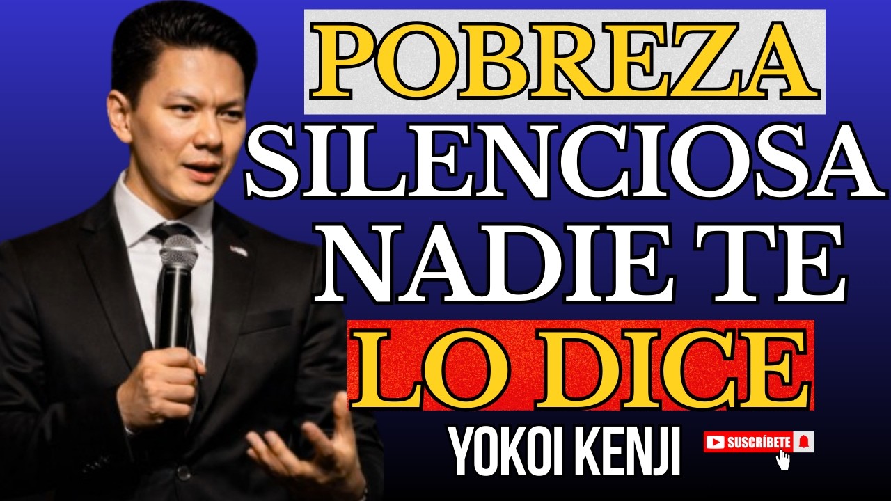 Generosidad Sin Límites = Pobreza Silenciosa (Nadie Te Lo Dice) | Yokoi Kenji Diaz
