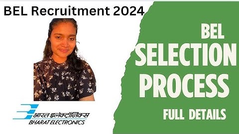 BEL India Recruitment 2024| Complete selection process| Exam pattern
