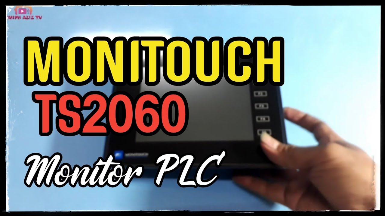 MONITOUCH TS2060 | MONITOR PLC - YouTube