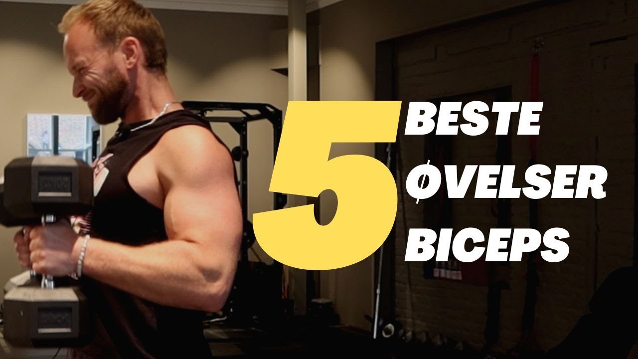 5 BESTE Øvelser For Biceps Hvordan Trene Biceps How To Train Biceps