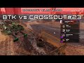 Crossout Clan Wars - BTK vs Crossout#23 (with intense match)