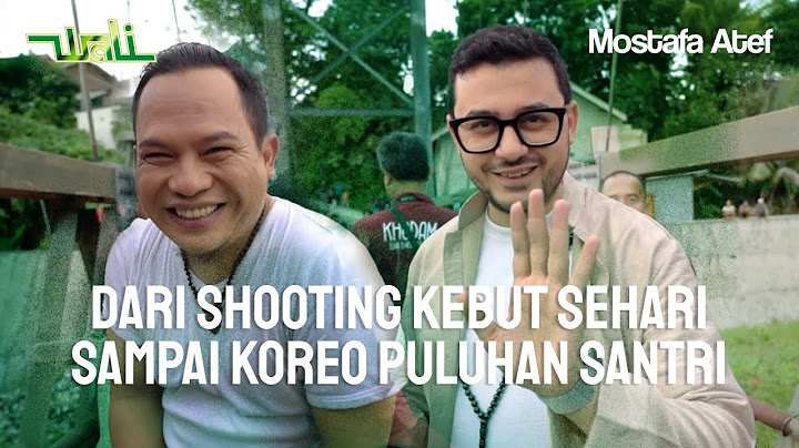 Shooting MV bareng Wali, Mostafa Atef Full Senyum | BTS MV "Forgive Me (Marhaban Ya Ramadhan)"