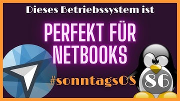 Hübsches schnelles System für Netbooks - Netrunner 23 - #SonntagsOS - 86