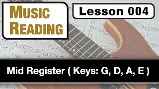 MUSIC READING 004 Mid Register Keys G D A E