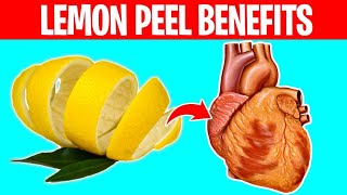 7 AMAZING Benefits of Eating LEMON PEELS