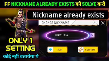 💥 How To fix Nickname Already Exists Problem 2025 | Free Fire Name Already Exists Problem