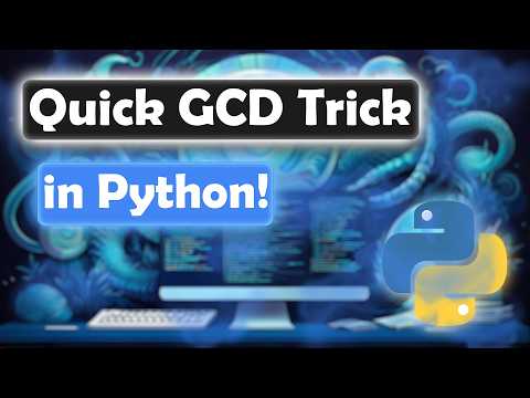 Find GCD and Common Divisors with Python – AI Math Basics
