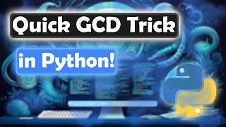 Find GCD and Common Divisors with Python – AI Math Basics