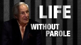 LIFE WITHOUT PAROLE: THE STORY OF GEORGE MARTORANO