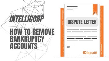 Sample IntelliCorp Bankruptcy Dispute Letter – Credit Repair Made Simple (iDispute Template)