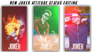 New joker attitude status editing | attitude status editing video | kinemaster video editing