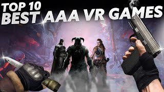 TOP 10 BEST Triple-A VR GAMES You NEED To Play! | Quest 2/3, PlayStation VR 2 & PCVR by Rhys Da King VR 13,352 views 3 weeks ago 13 minutes, 40 seconds