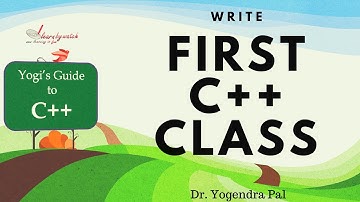 Write first c plus plus class | Yogendra Pal | Hindi / Urdu