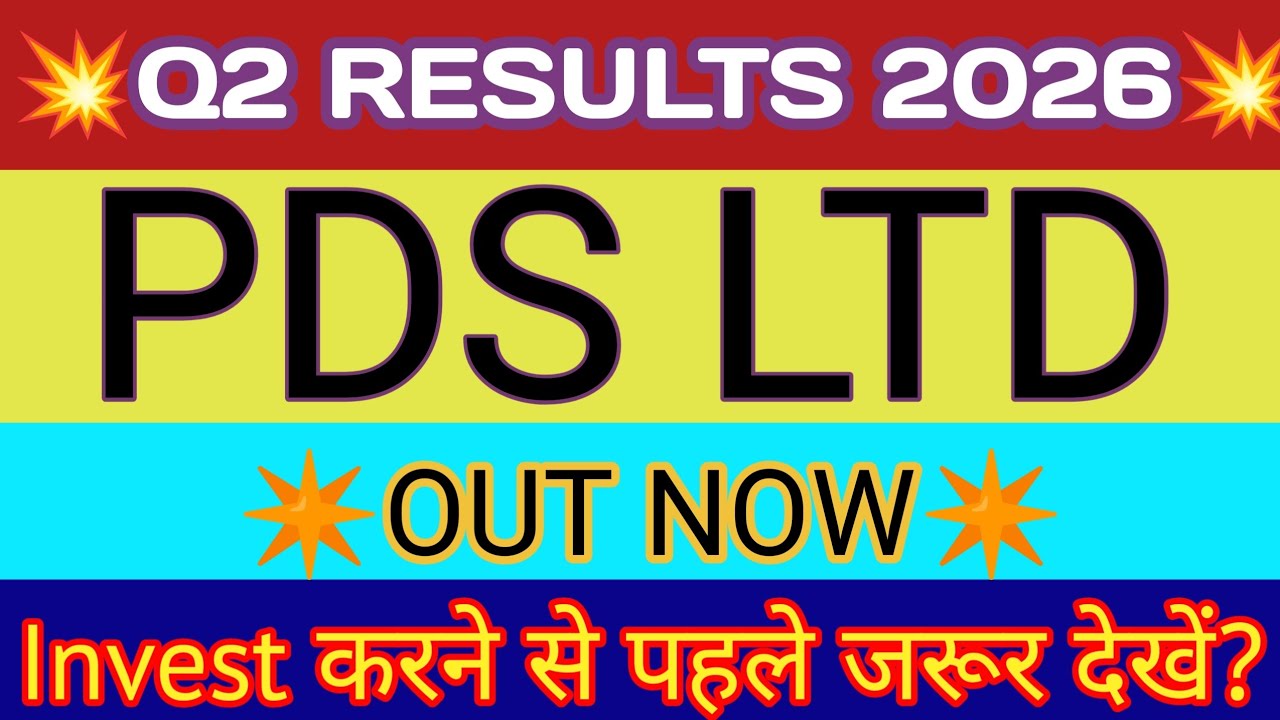 PDS Ltd Q2 Results 2025 🔴 PDS Results 🔴 PDS Ltd Latest News 🔴 PDS Share Latest News 🔴 PDS Share