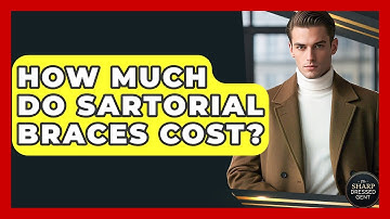 How Much Do Sartorial Braces Cost? - The Sharp Dressed Gent