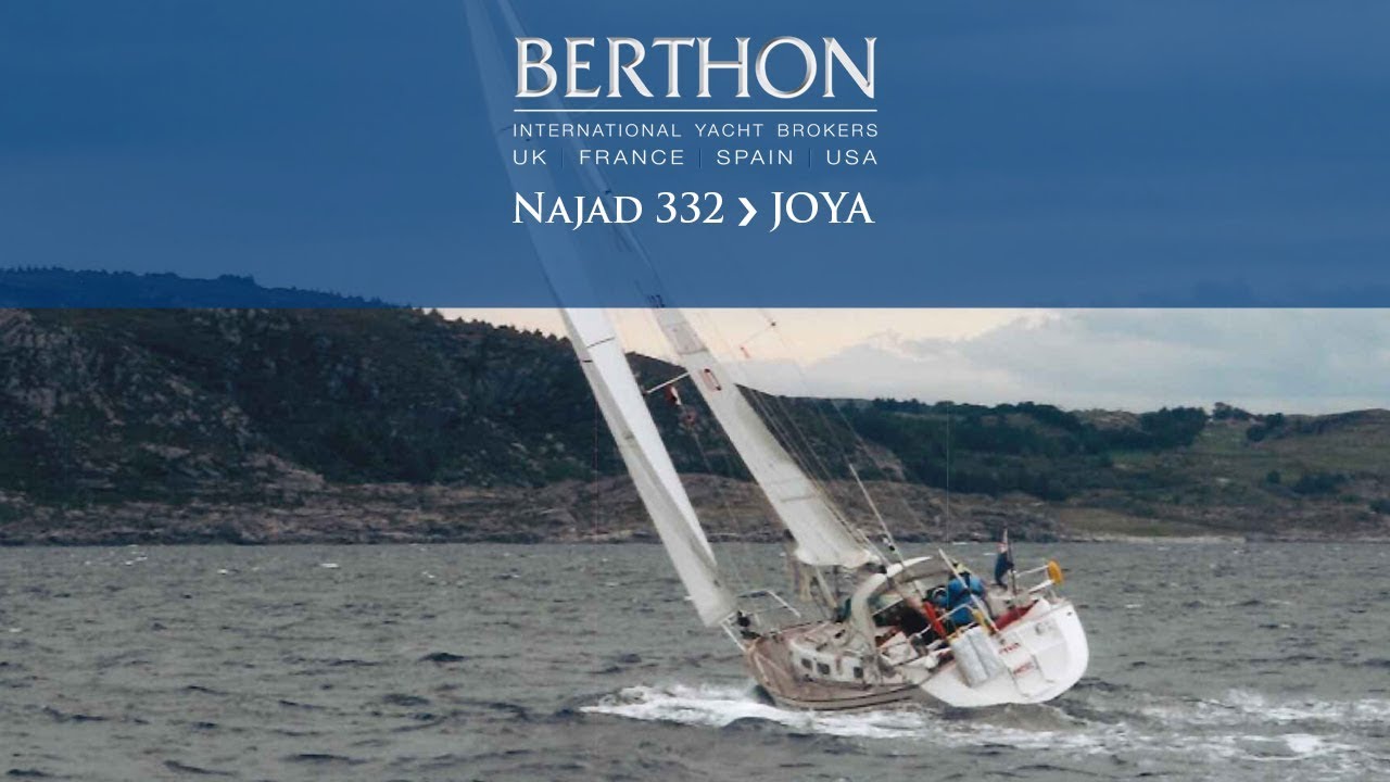 [OFF MARKET] Najad 332 (JOYA) - Yacht for Sale - Berthon International Yacht Brokers