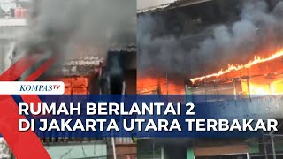 Kebakaran Rumah Berlantai 2 di Koja hingga Ruko di Sidoarjo Hangus Terbakar