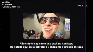 Mac Miller ▼ Love Lost ⥼Subtitulado Español⥽