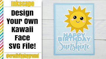 Design Cute Kawaii Faces in Minutes using Inkscape | SVG Tutorial for Cricut & More