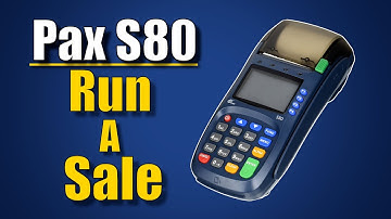How to: Run A Sale on the Pax S80