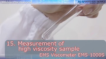 [15 of 16] EMS-1000S Viscometer: Measurement of high viscosity samples