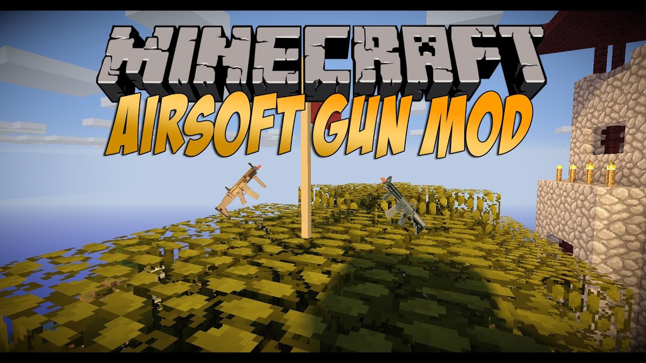 Minecraft | AIRSOFT GUNS MOD! (Awesome New Guns & Weapons!) | Mod ...