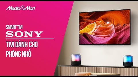 Đánh giá tivi sony 4k 43 inch kd-43x8500g s