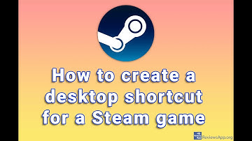How to create a desktop shortcut for a Steam game